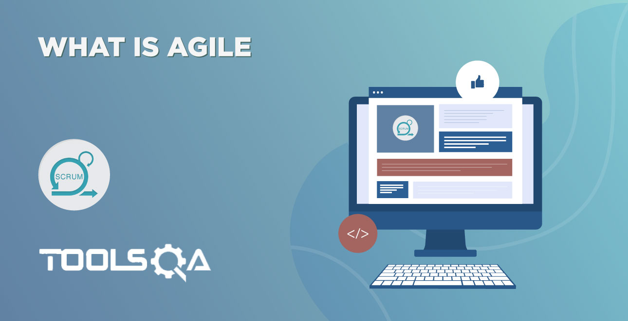 What is Agile?